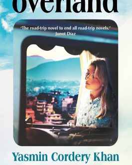 Overland – Yasmin Cordery Khan