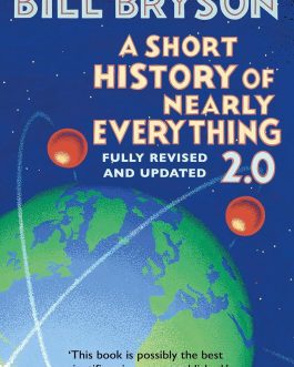 A Short History of nearly everything 2.0 – Bill Bryson