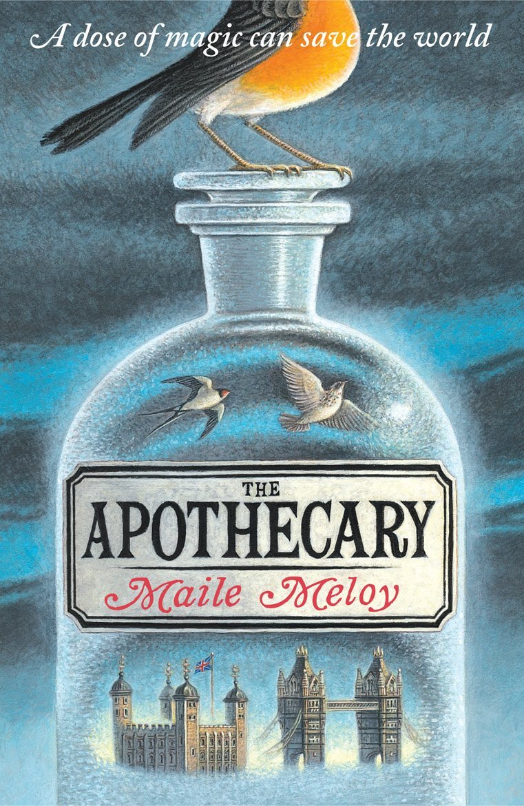 Apothecary - Maile Meloy (Book 1 of 3: The Apothecary Series)
