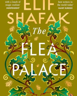 The Flea Palace – Elif Shafak