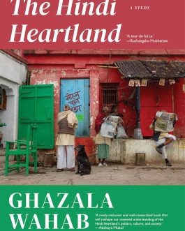 The Hindi Heartland : A Study – Ghazala Wahab
