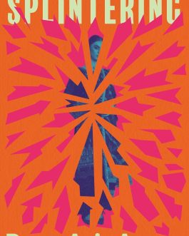 A Splintering – Dur e Aziz Amna