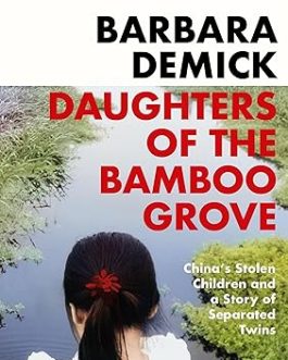 Daughters of The Bamboo Grove – Barbara Demick