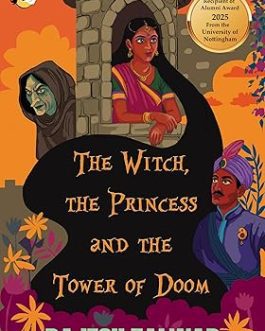 The Witch, the Princess and The Tower of Doom – Rajesh Talwar