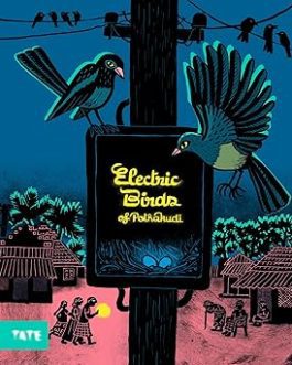 Electric Birds of Pothakudi – Karthika Nair and Joelle Jolivet