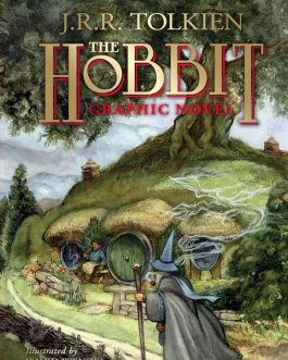 The Hobbit : Graphic Novel – J.R.R. Tolkien