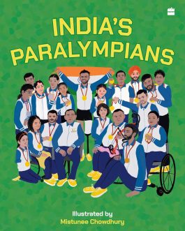 India’s Paralympians – Illustrated by Mistunee Chowdhury