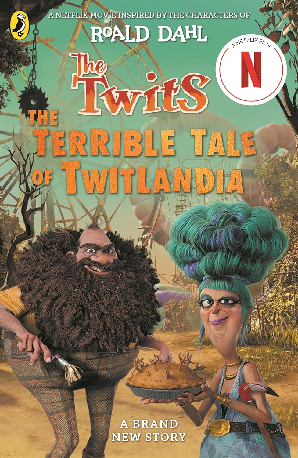 The Twists : The Terrible tale of Twitlandia - Roald  Dahl