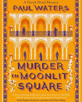 Murder In Moonlit Square – Paul Waters