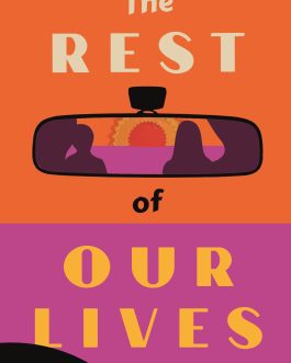 The Rest Of Our Lives – Ben Markovits (Hardcover)