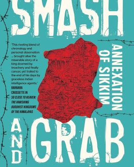 Smash and Grab – Sunanda K. Datta-Ray