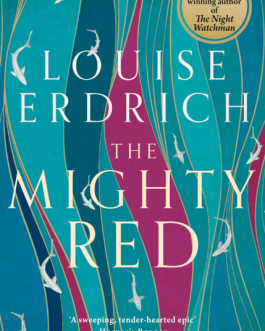 The Mighty Red – Louise Erdrich