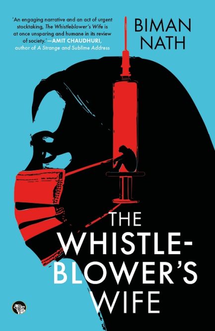 The Whistle-Blower's Wife - Biman Nath
