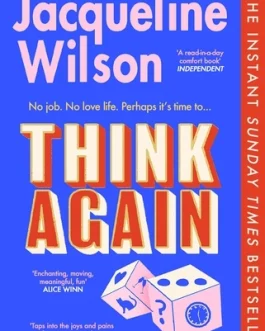 Think Again – Jacqueline Wilson