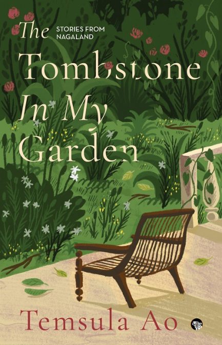 Tombstone in My Garden - Temsula Ao