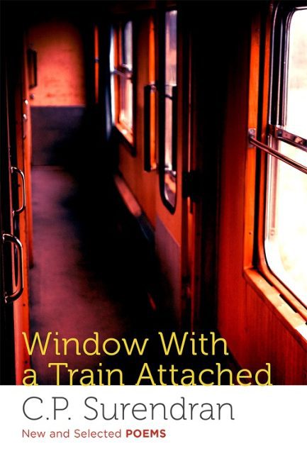Window with a Train attached - C. P. Surendran