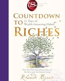 Countdown To Riches : 21 Days of Wealth -Attracting Habits – Rhonda Byrne (Hardcover)