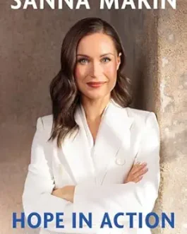 Hope In Action : A Memoir About the Courage to Lead – Sanna Marin