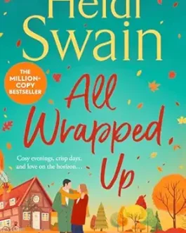 All Wrapped Up – Heidi Swain