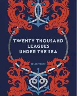 Twenty Thousand Leagues under The Sea – Jules Verne (Chartwell Deluxe Editions)