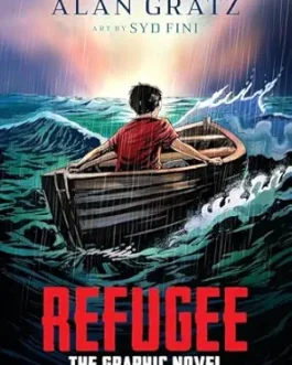 Refugee : The Graphic Novel – Alan Gratz