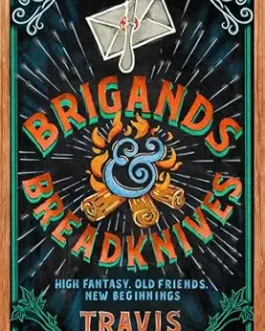 Brigands & Breadknives – Travis Baldree