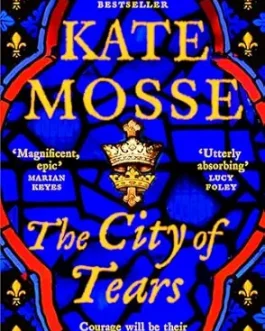 The City Of Tears – Kate Moss (Book 2 of 4: The Joubert Family Chronicles)