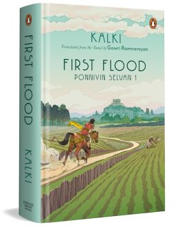 First Flood : Ponniyin Selvan 1 – Kalki