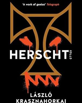 Herscht 07769 – Laszlo Krasznahorkai