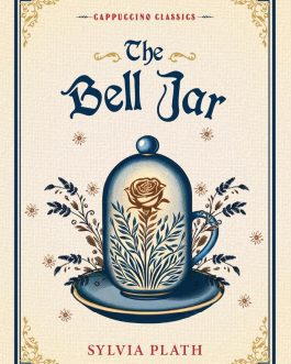 The Bell Jar – Sylvia Plath (Hardcover)