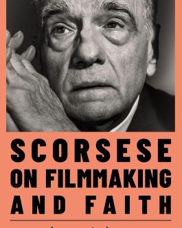 Scorses on Filmmaking and faith – Martin Scorses and Antonio Spadaro (Hardcover)
