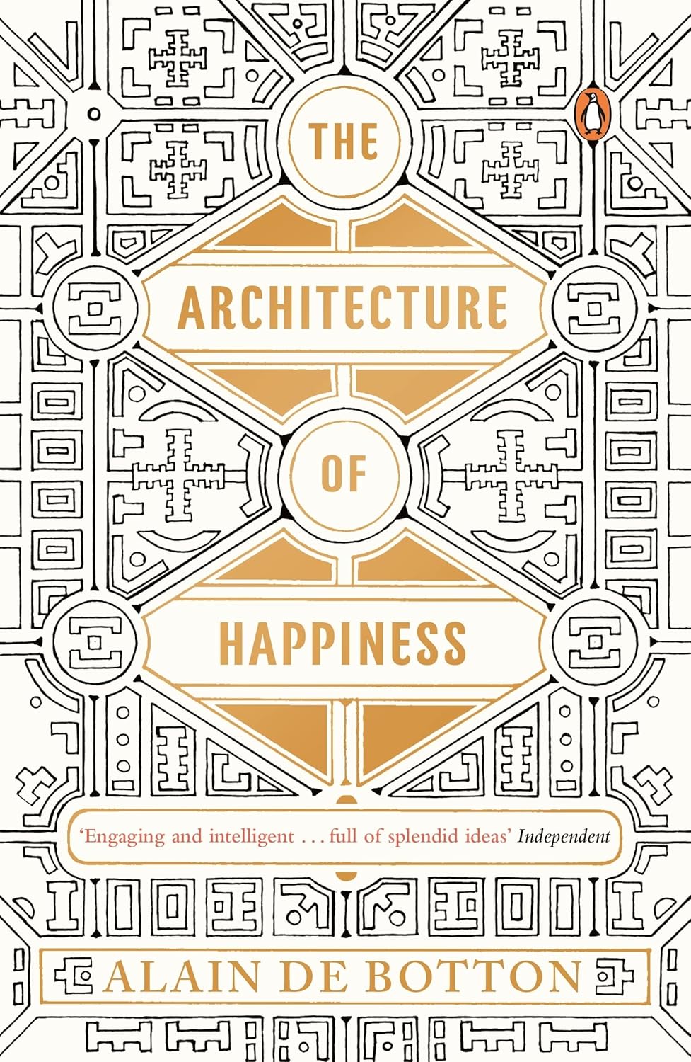 Architecture of Happiness - Allain De Botton