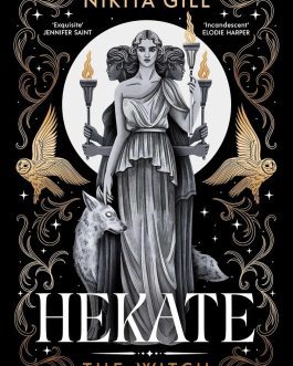 Hekate : The Witch – Nikita Gill