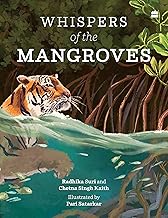 Whispers of the Mangroves – Radhika Suri and Chetna Singh Kaith