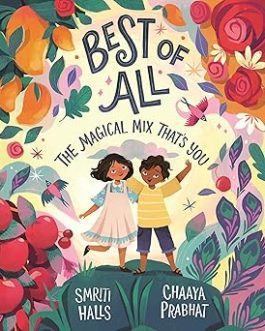 Best of All : The Magical Mix That’s you – Smriti Halls and Chaaya Prabhat