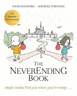 The NeverEnding Book – Naoki Matayoshi, Shinsuke Yoshitake, Translated by Kendall Heitzman