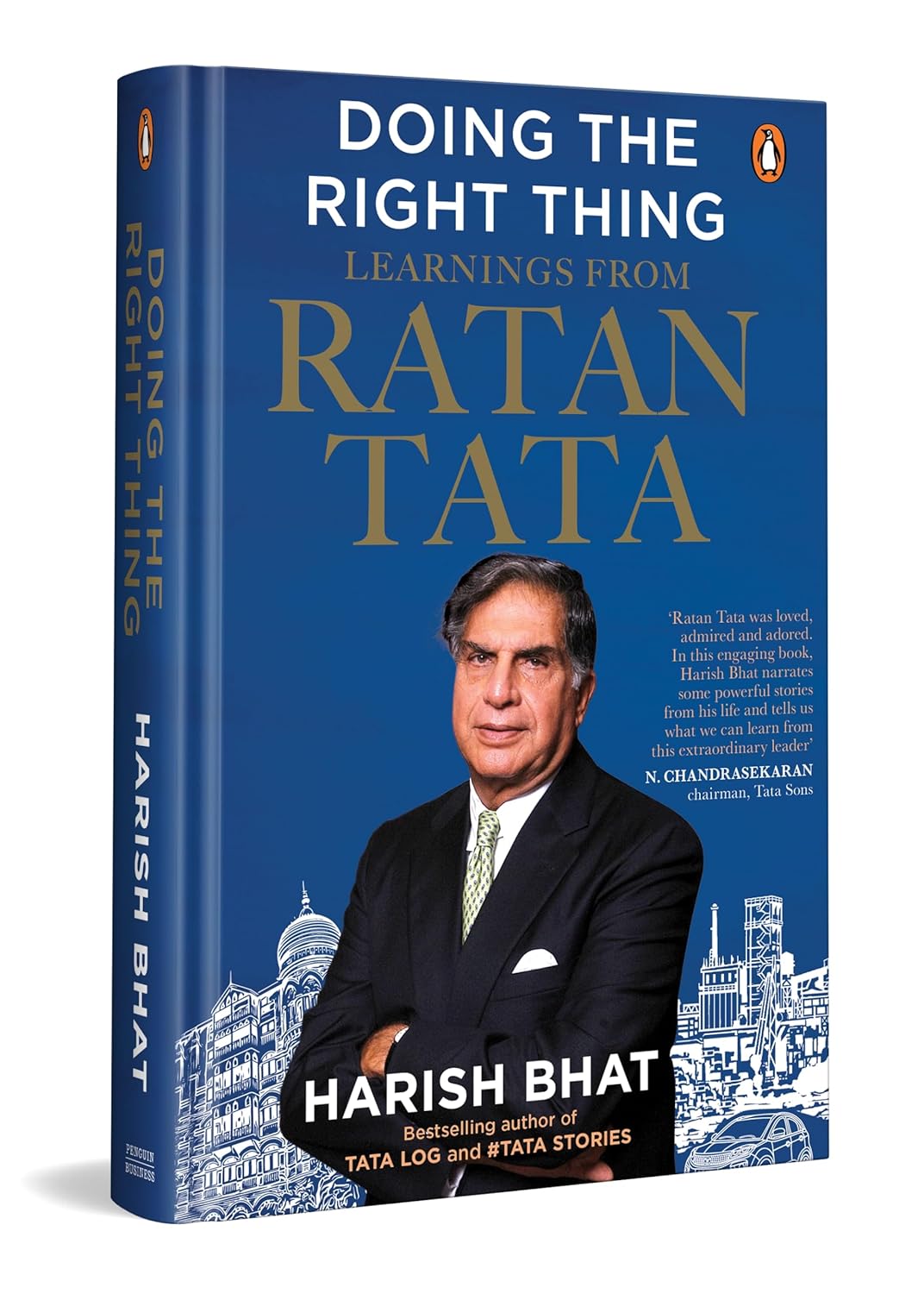 Doing the Right Thing : Learning from Ratan Tata - Harish Bhat (Hardcover)