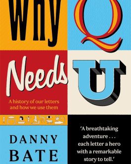 Why Q needs U – Danny Bate