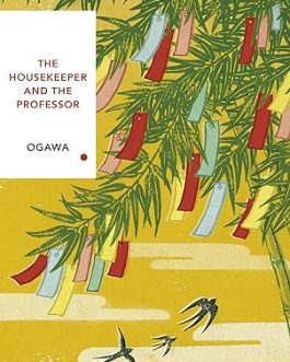 The Housekeeper and The Professor – Ogawa