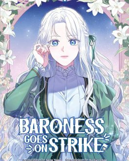 Baroness goes on Strike : Volume 1 – Eunchae Ko
