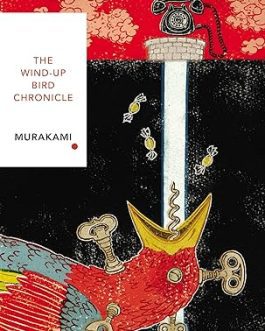 The Wind-Up Bird Chronicle – Murakami