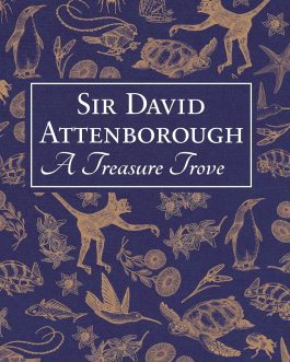 Sir David Attenborough : A Treasure Trove – Debbi Marco