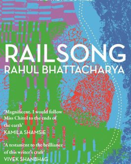 Railsong – Rahul Bhattacharya (Hardcover)