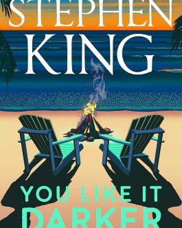 You like it Darker – Stephan King