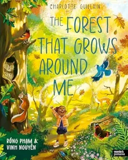 The Forest That Grows Around Me – Rong Pham and Vinh Nguyen