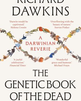 The Genetic book of the Dead – Richard Dawkins