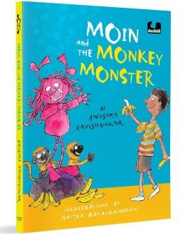 Moin and the monkey monster – Anushka Ravishankar