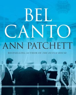 Bel Canto – Ann Patchett