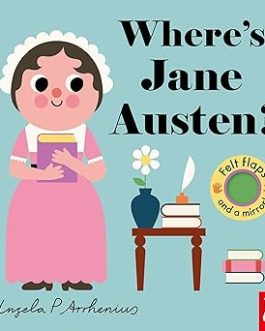 Where’s Jane Austen ? – Ingela P. Arrhenius