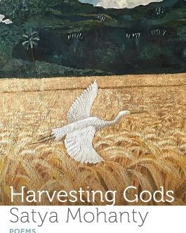 Harvesting Gods – Satya Mohanty